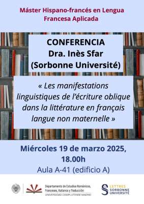 19 mars 2025 : Conférence Inès Sfar "Les manifestations linguistiques de l'écriture oblique dans la littérature en français langue non maternelle"